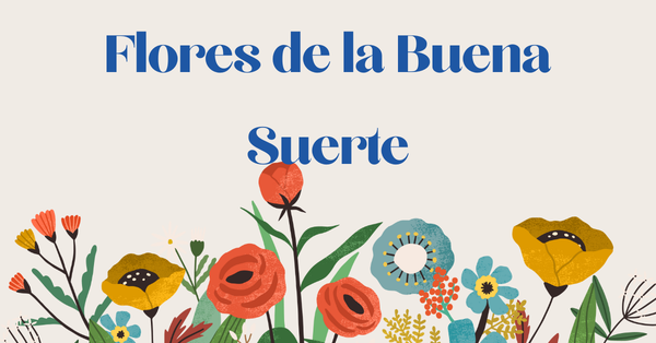 Flor de la Buena Suerte