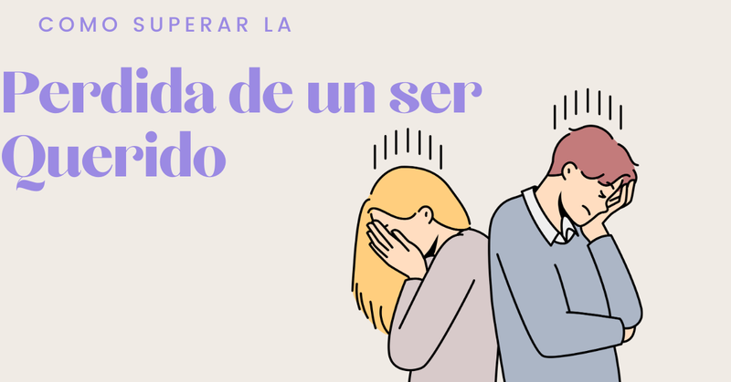 Como superar la perdida de un ser querido